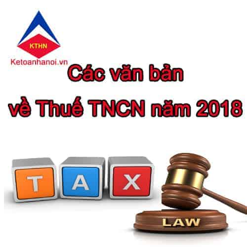 Các văn bản mới về thuế TNCN 2018