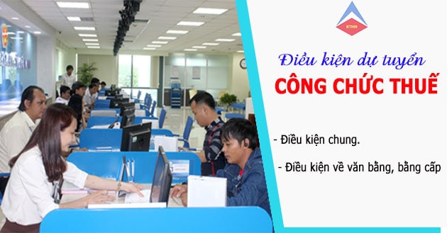 Điều kiện dự thi công chức thuế mới nhất