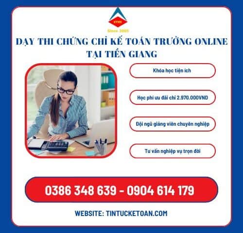 Dạy thi chứng chỉ kế toán trưởng online tại Tiền Giang